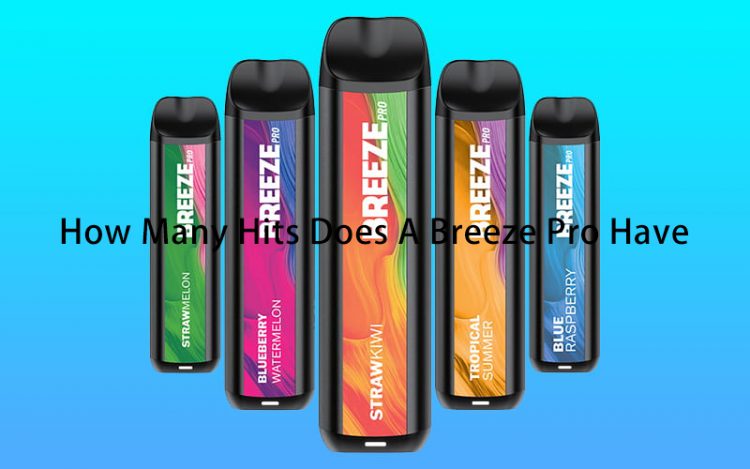 How Many Hits Does A Breeze Pro Have